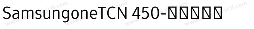 SamsungoneTCN 450字体转换